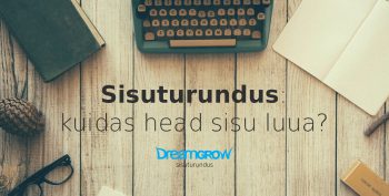 sisuturundus kuidas head sisu luua