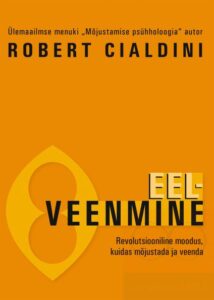 Robert B Cialdini eelveenmine