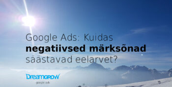 google ads negatiivsed marksonad